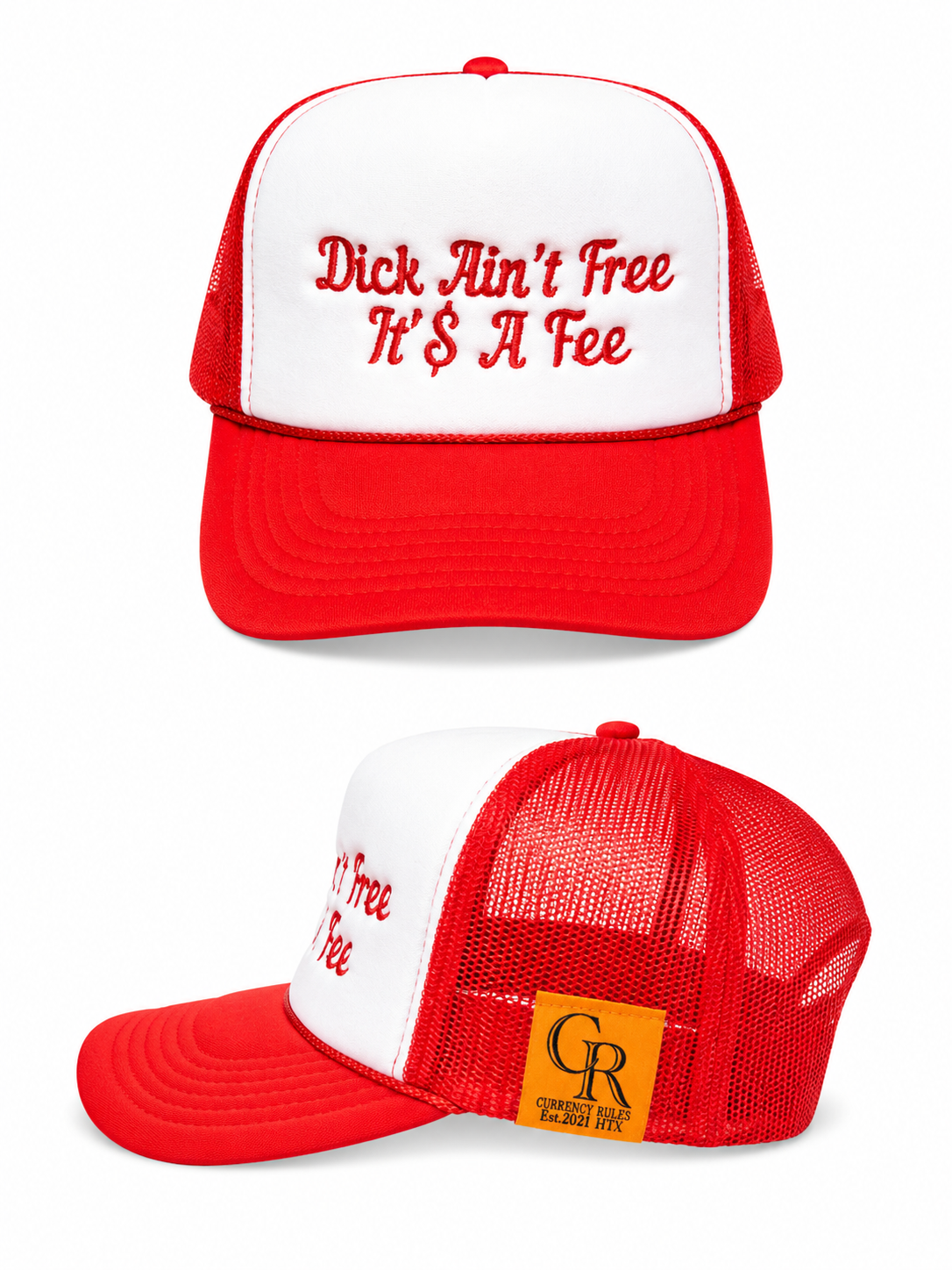 Dick Ain’t Free Foam Trucker