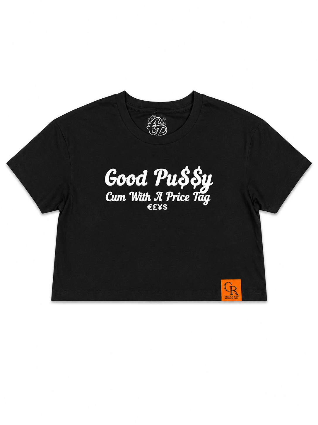 “Good Pu$$y” Loose Crop Tee