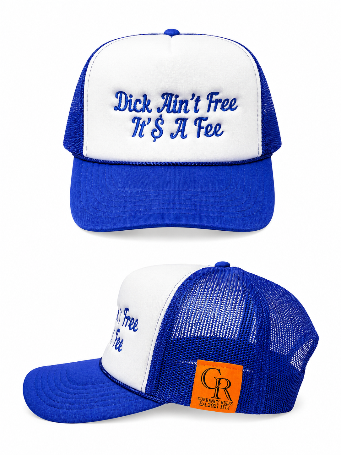Dick Ain’t Free Foam Trucker