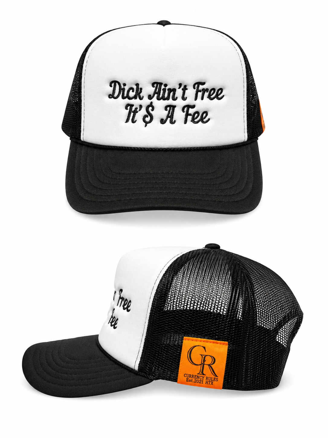 Dick Ain’t Free Foam Trucker